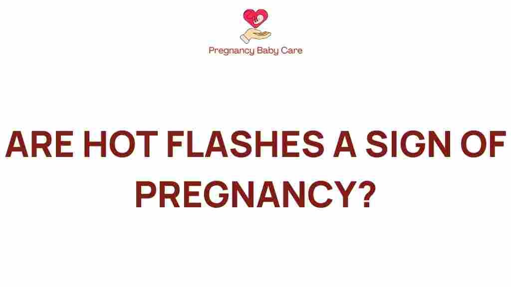 hot-flashes-sign-pregnancy