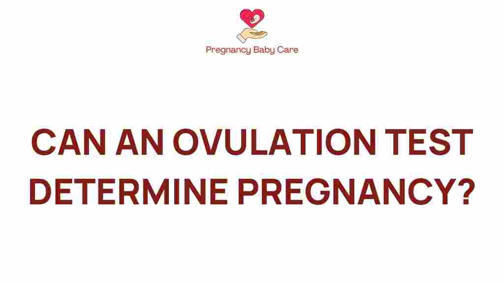 can-ovulation-test-pregnancy