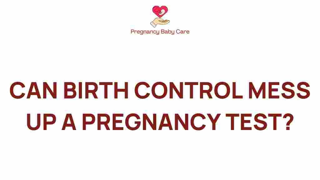 can-birth-control-pregnancy-test
