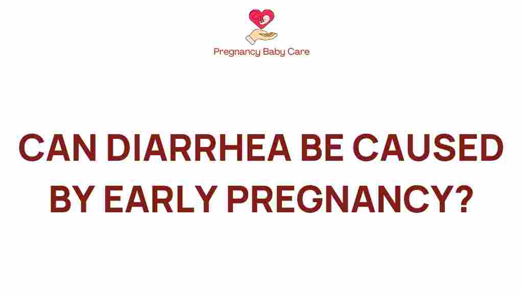 could-diarrhea-early-pregnancy