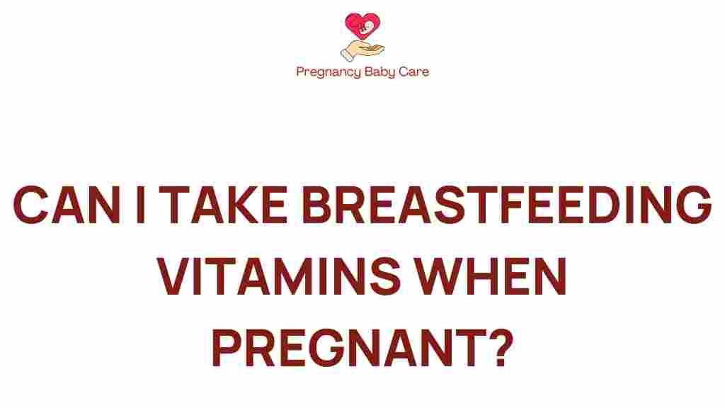 breastfeeding-vitamins-pregnancy