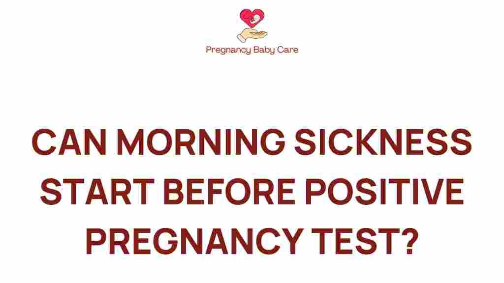 morning-sickness-start-before-positive-test