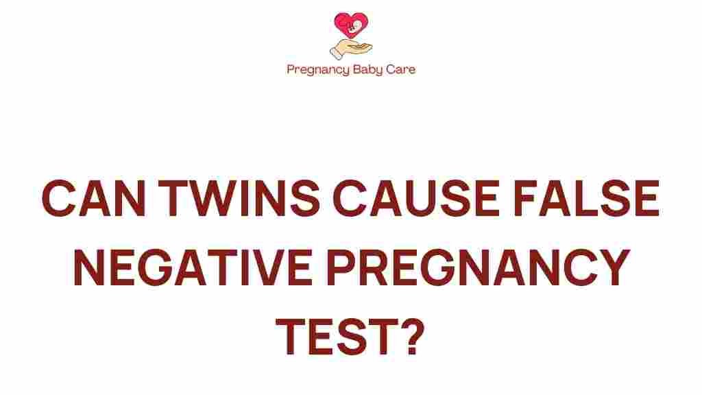 twins-false-negative-pregnancy-test