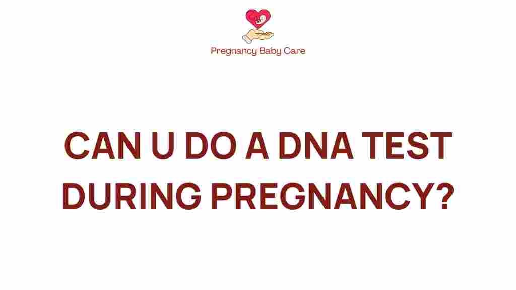 dna-test-during-pregnancy