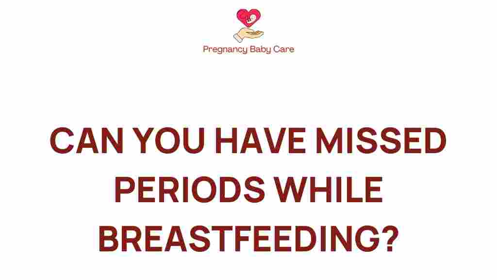 breastfeeding-missed-periods