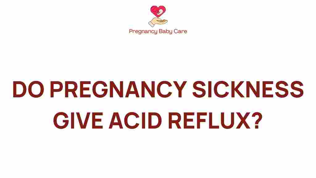 pregnancy-sickness-acid-reflux