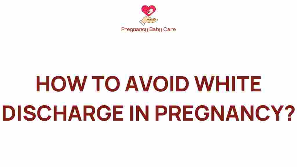 avoid-white-discharge-pregnancy
