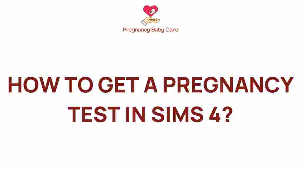 how-to-get-a-pregnancy-test-in-sims-4