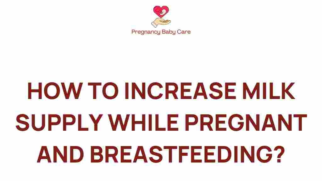 increase-milk-supply-pregnancy