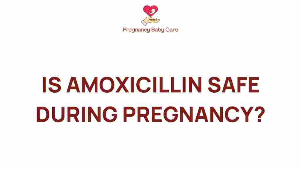 amoxicillin-safe-during-pregnancy