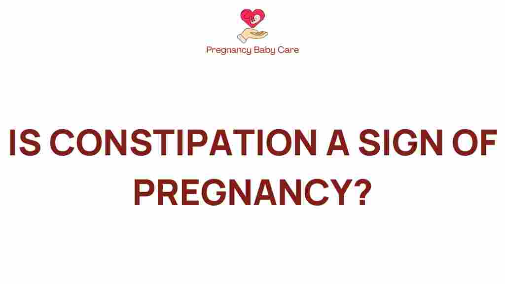 constipation-sign-early-pregnancy