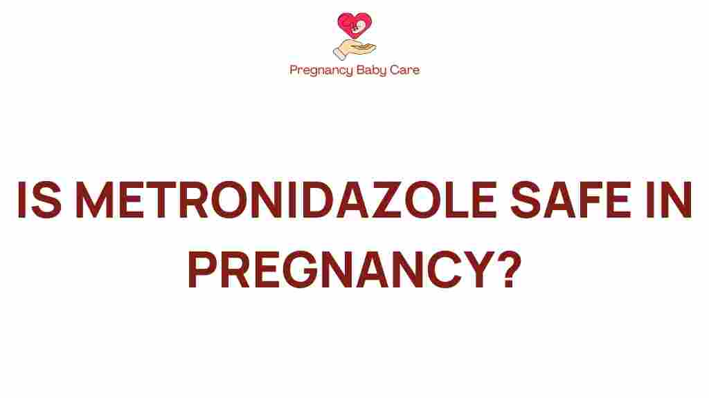 metronidazole-safe-in-pregnancy