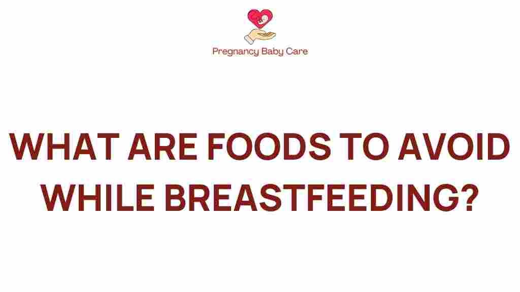 foods-to-avoid-breastfeeding