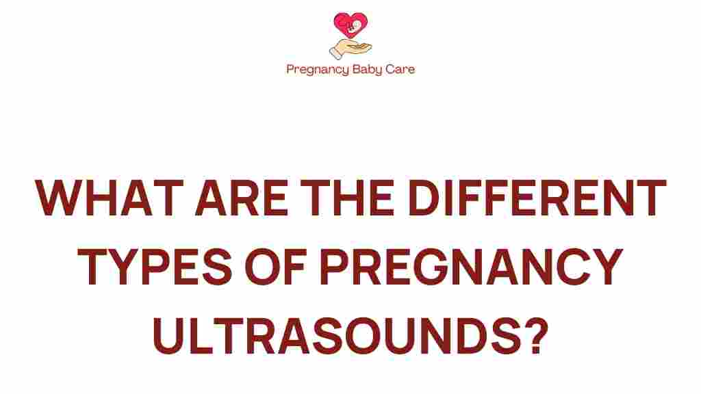 pregnancy-ultrasounds-types