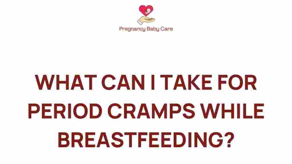 breastfeeding-period-cramps-relief