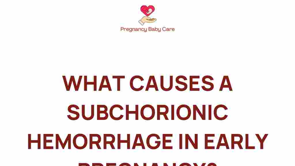 subchorionic-hemorrhage-causes-early-pregnancy