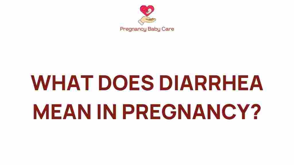 understanding-diarrhea-pregnancy