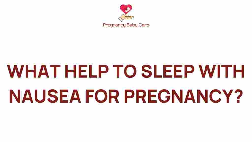 sleep-nausea-pregnancy-remedies