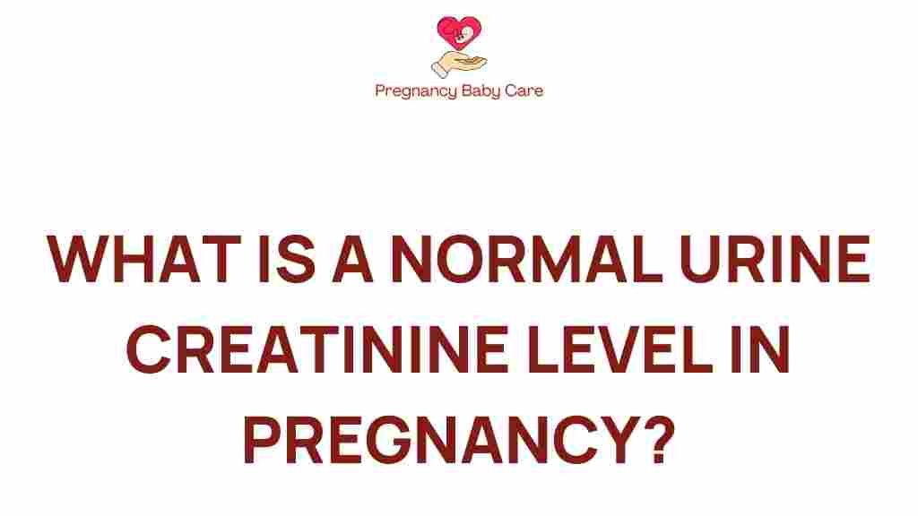 urine-creatinine-levels-pregnancy