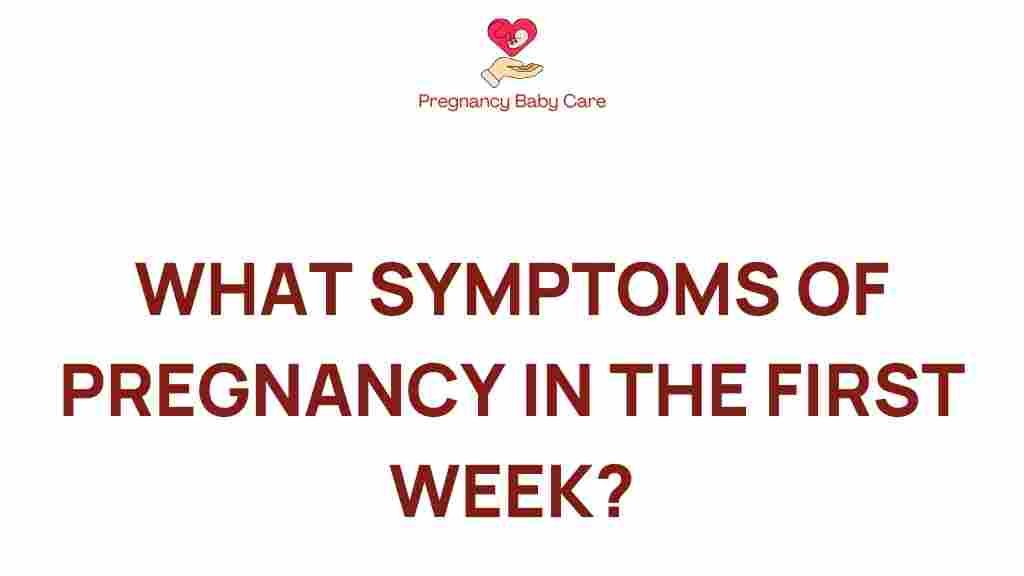 pregnancy-symptoms-first-week