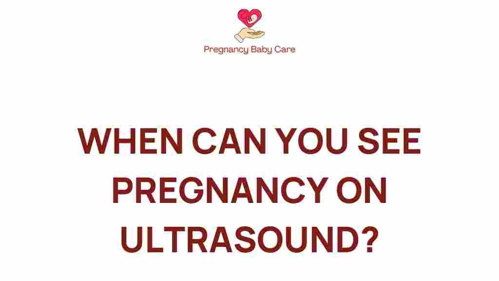 pregnancy-ultrasound-when-see