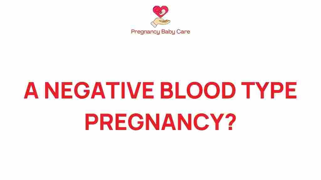 negative-blood-type-pregnancy