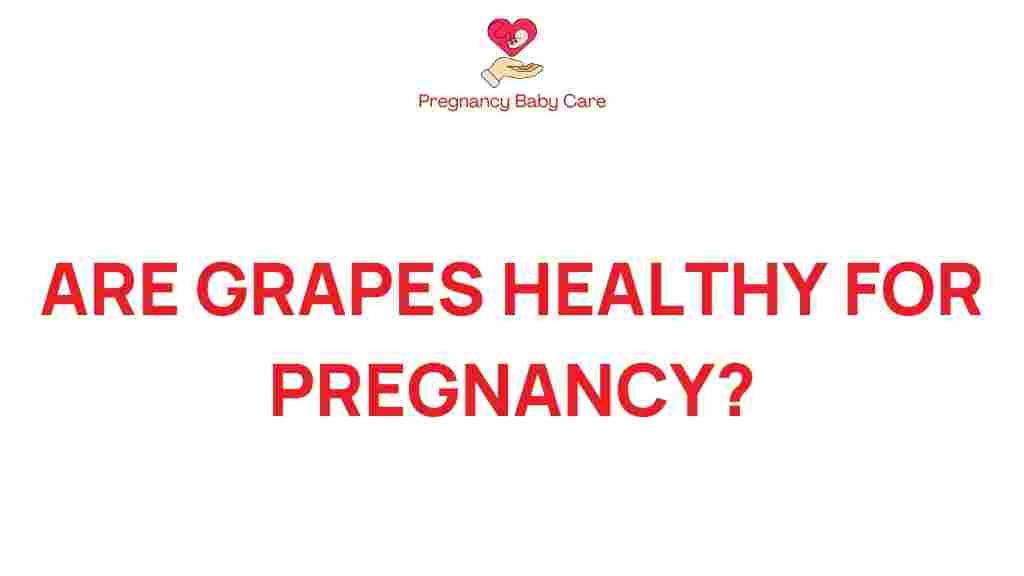 grapes-healthy-pregnancy