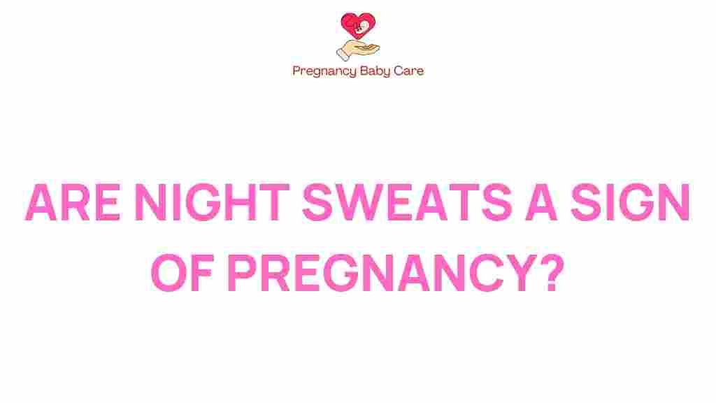 night-sweats-sign-pregnancy