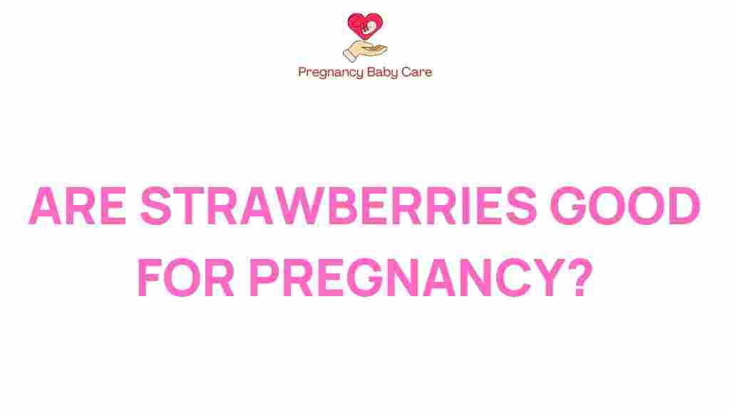 strawberries-good-for-pregnancy
