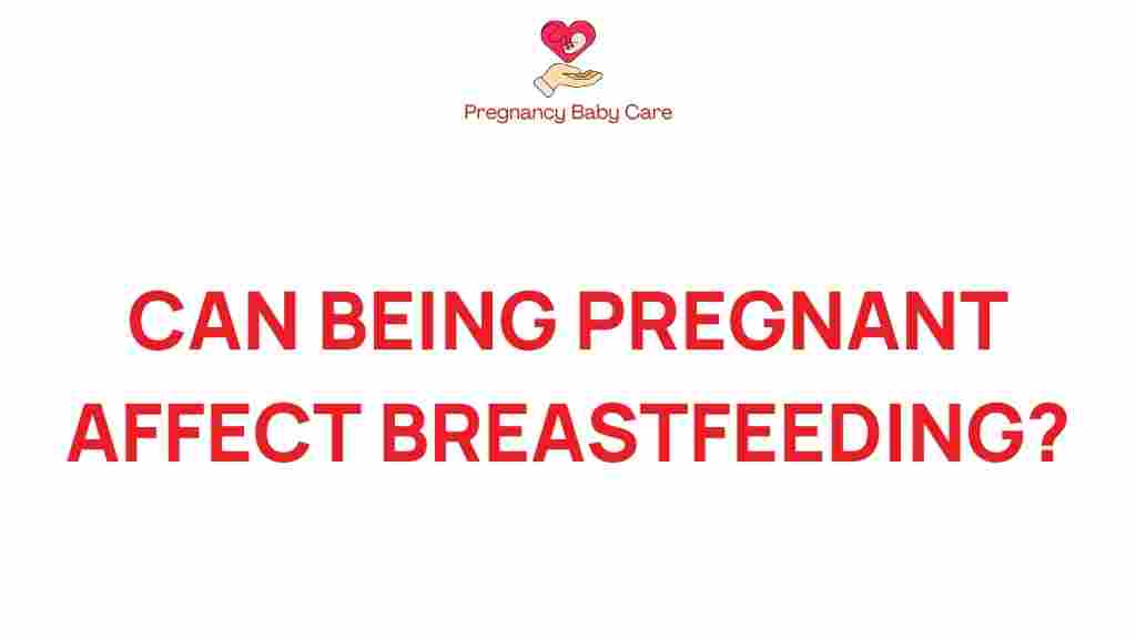 pregnancy-affect-breastfeeding