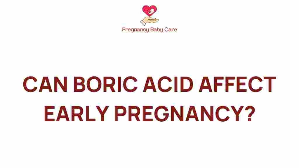 boric-acid-early-pregnancy