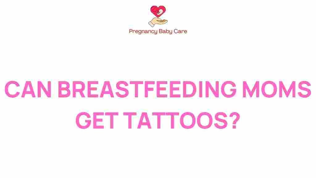 breastfeeding-tattoos-safety