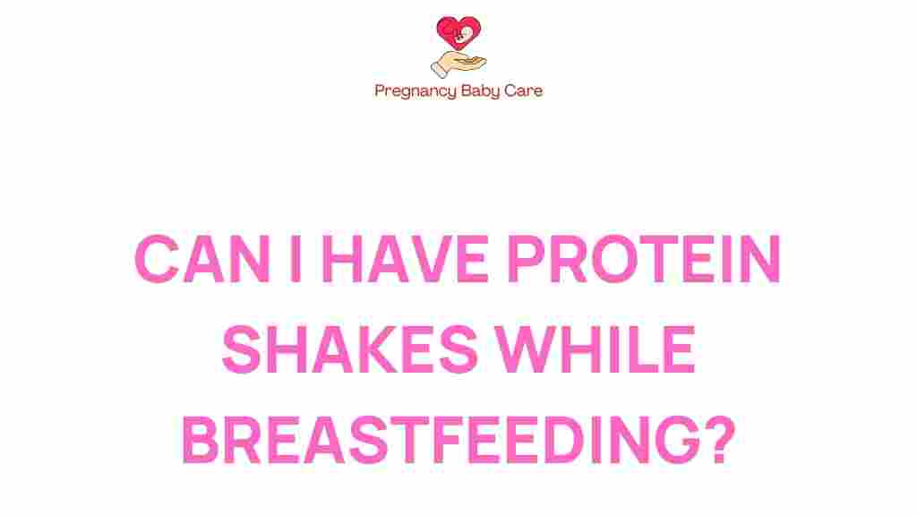 can-protein-shakes-breastfeeding
