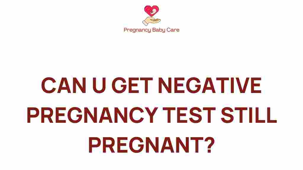 negative-pregnancy-test-still-pregnant