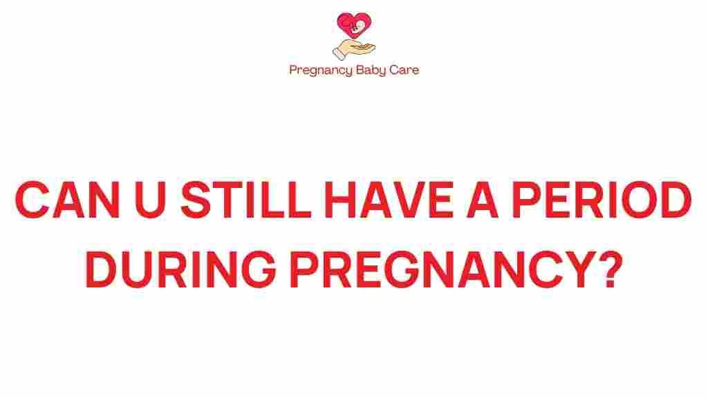 period-during-pregnancy