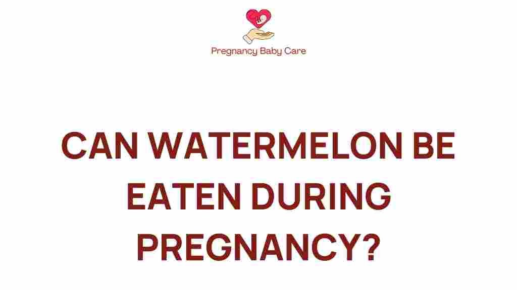 watermelon-safety-during-pregnancy