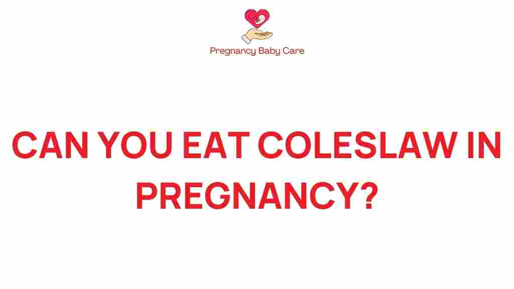 coleslaw-pregnancy