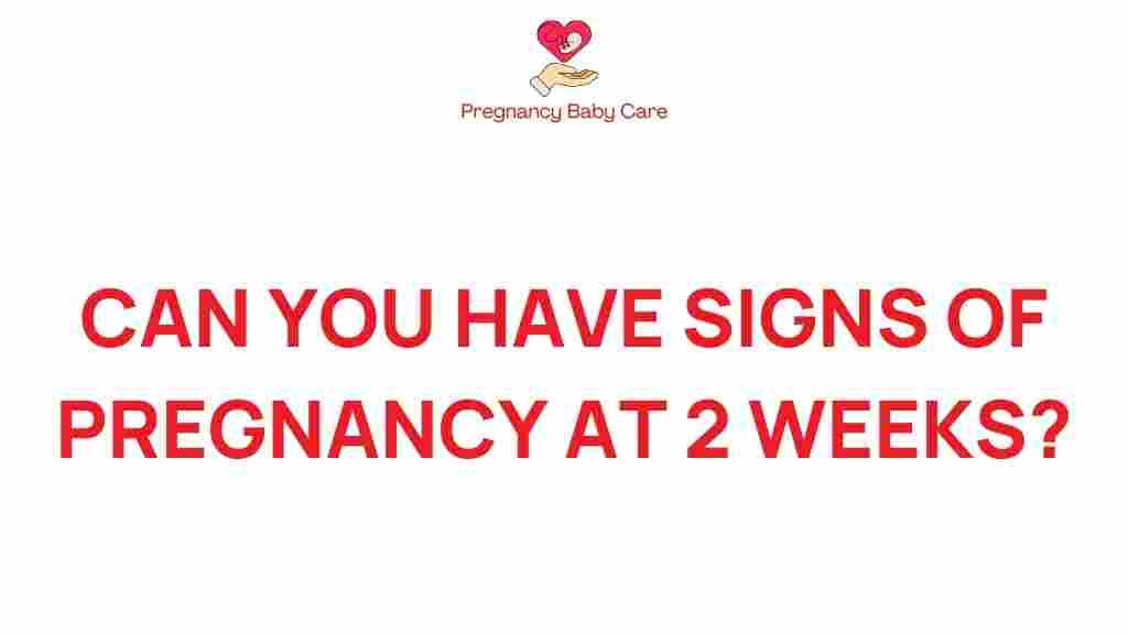 early-pregnancy-signs-two-weeks