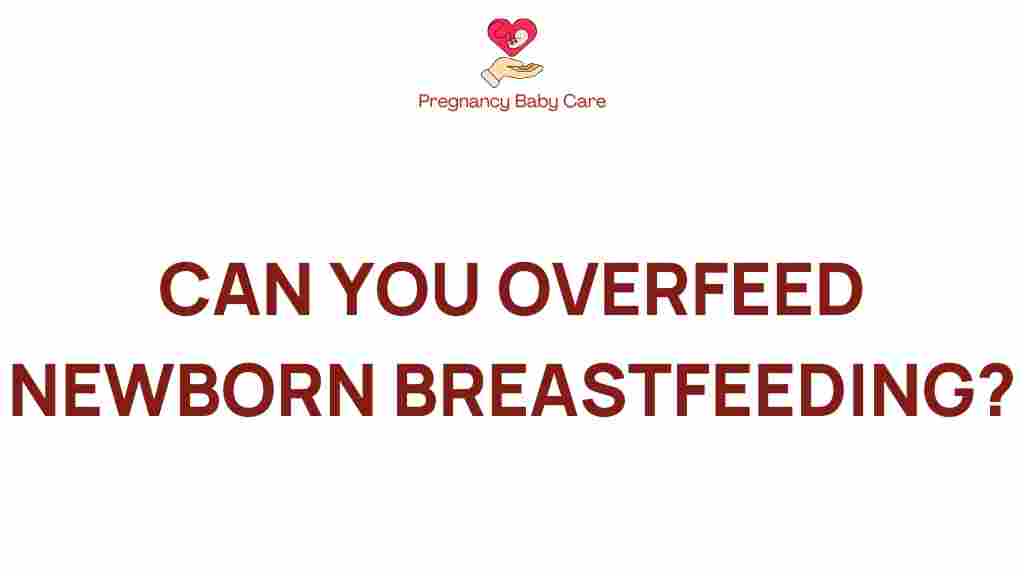 breastfeeding-newborn-overfeeding