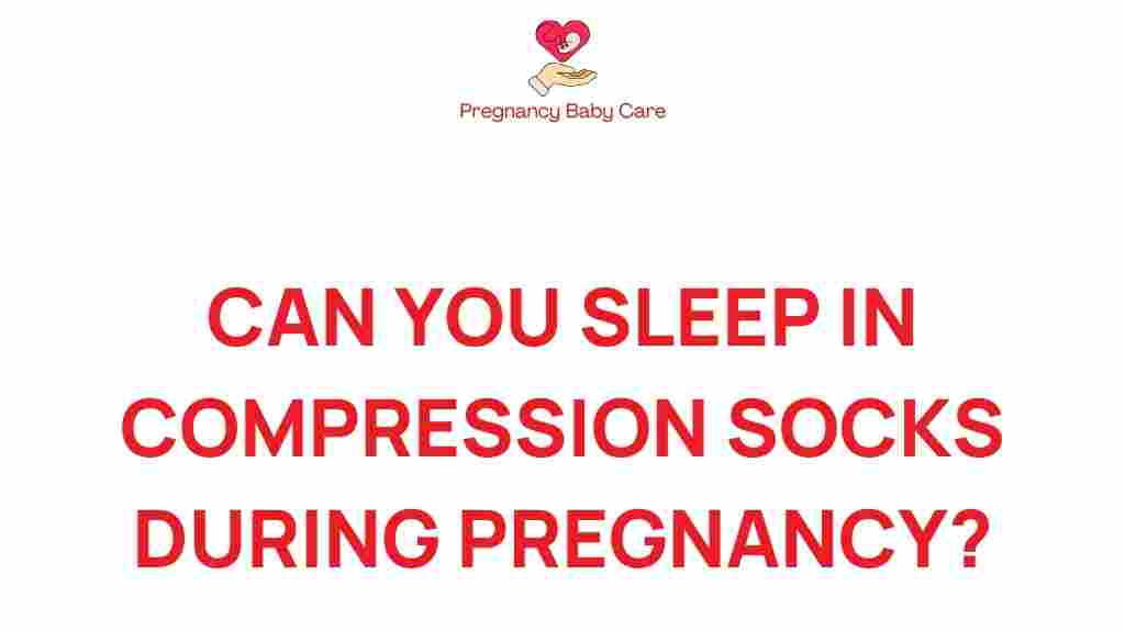 compression-socks-sleeping-pregnancy