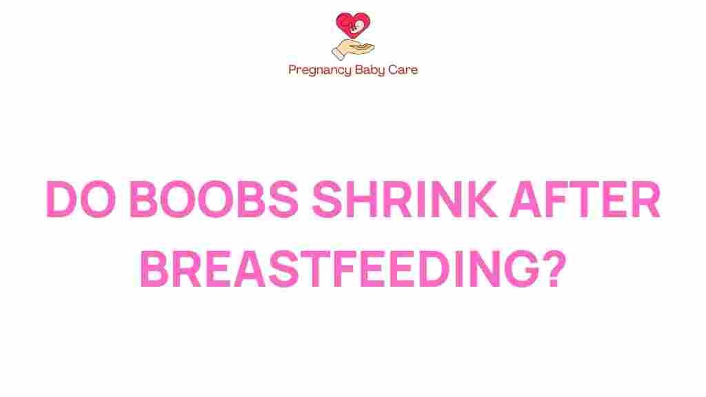 do-breasts-shrink-after-breastfeeding