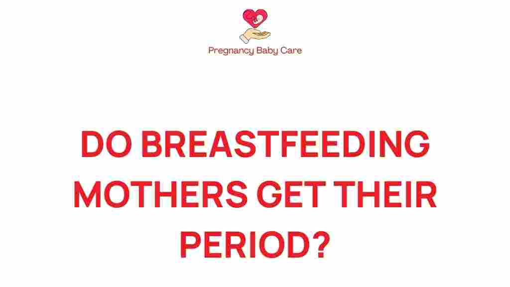 breastfeeding-mothers-period