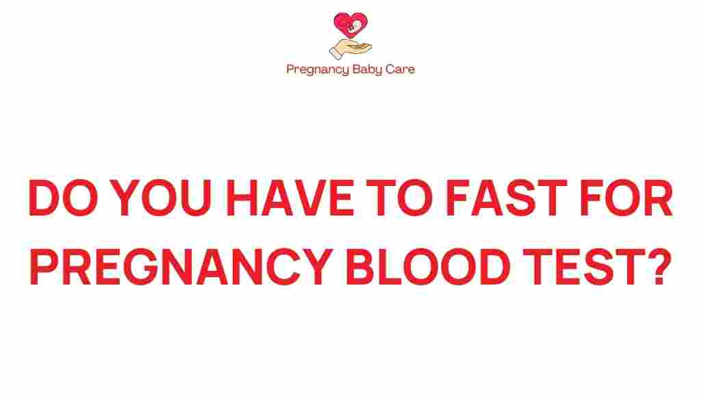 pregnancy-blood-test-fasting