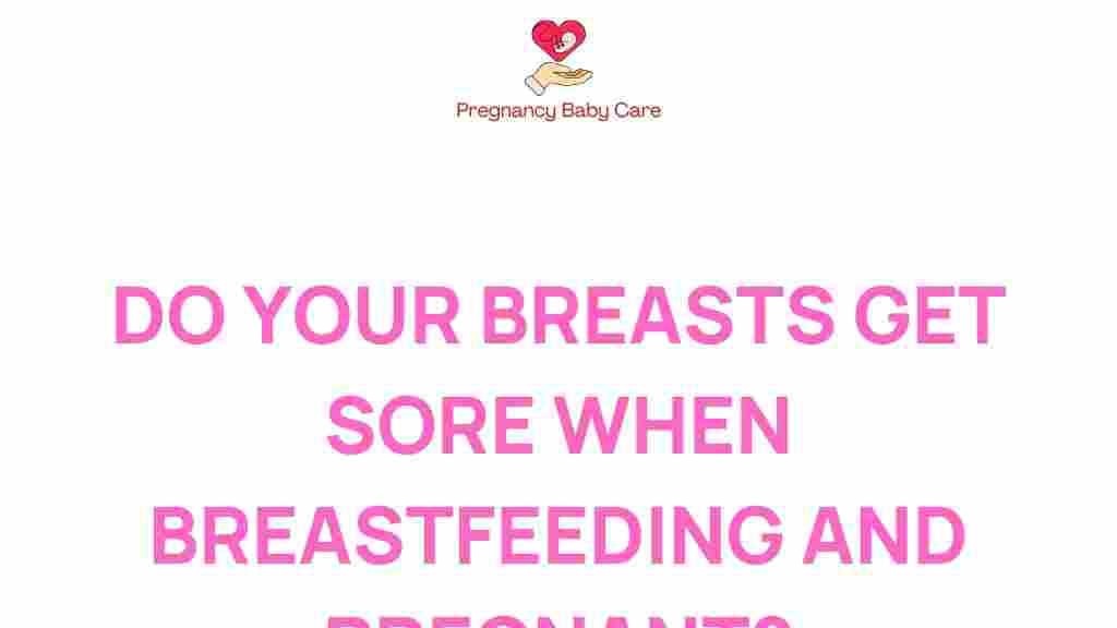 sore-breasts-pregnancy-breastfeeding