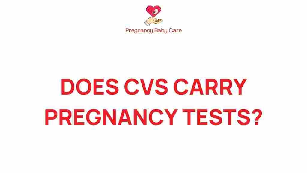 cvs-carry-pregnancy-tests