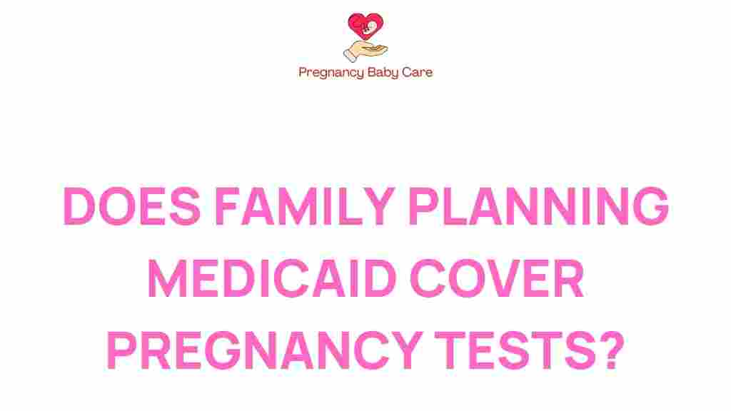 family-planning-medicaid-pregnancy-tests