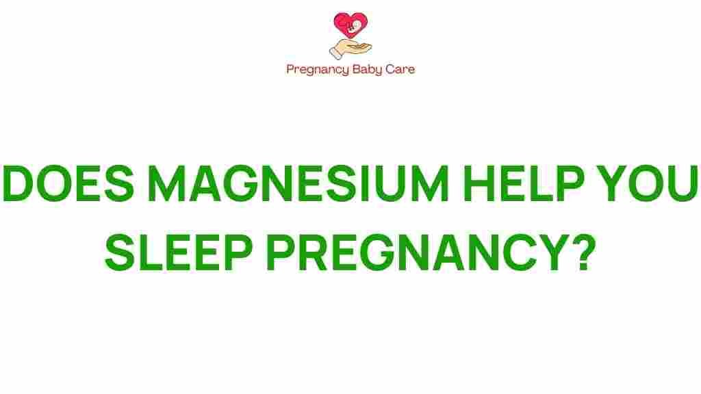 unlocking-secrets-magnesium-sleep-pregnancy