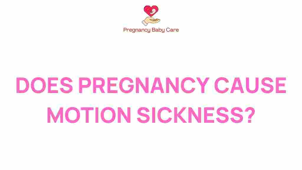 pregnancy-motion-sickness