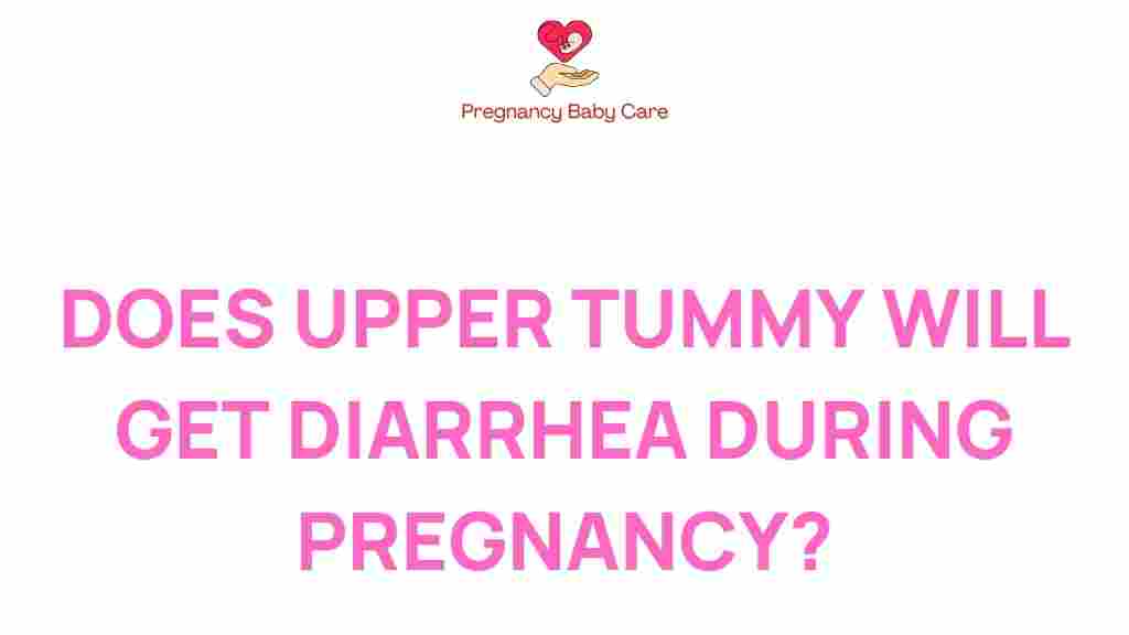 diarrhea-upper-tummy-pregnancy