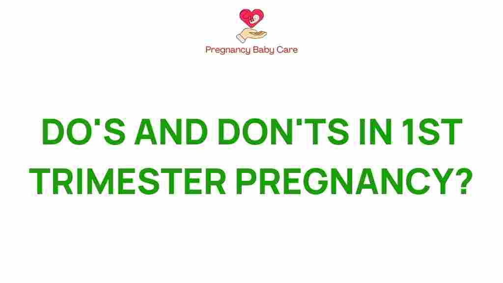 first-trimester-pregnancy-dos-and-donts